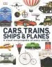 Audiobook Cars, Trains, Ships and Planes: A Visual Encyclopedia to Every Vehicle author Dk