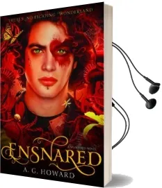 Ensnared: Splintered Book Three Audiobook download free by A. G. Howard