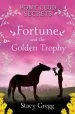 Audiobook Fortune and the Golden Trophy author Stacy Gregg