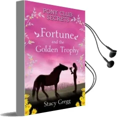 Fortune and the Golden Trophy Audiobook download free by Stacy Gregg