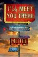 Audiobook I'Ll Meet you There author Heather Demetrios