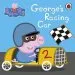 Audiobook Peppa Pig: George'S Racing car author Unknown
