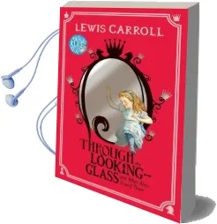 Through the Looking-Glass Audiobook download free by Lewis Carroll