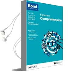 Bond 11+: English: Focus on Comprehension: 9-11 Years Audiobook download free by Michellejoy Hughes