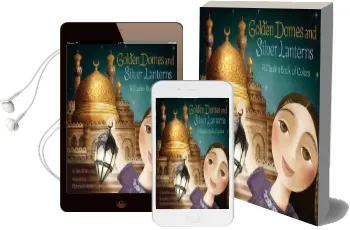 Golden Domes and Silver Lanterns: A Muslim Book of Colors Audiobook download free by Hena Khan
