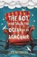 Audiobook The boy who Sailed the Ocean in an Armchair author Lara Williamson
