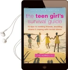 The Teen Girl'S Survival Guide: Ten Tips for Making Friends, Avoiding Drama, and Coping With Social Stress Audiobook download free by Lucie Hemmen