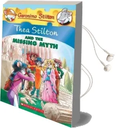 Thea Stilton: #20 Thea Stilton and the Missing Myth Audiobook download free by Thea Stilton