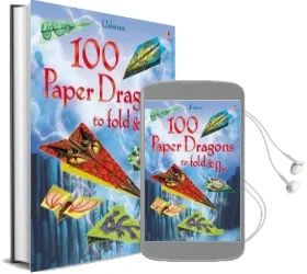 100 Paper Dragons to Fold and fly Audiobook download free by Sam Baer