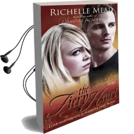Bloodlines: The Fiery Heart (Book 4) Audiobook download free by Richelle Mead