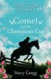 Audiobook Comet and the Champion'S cup author Stacy Gregg