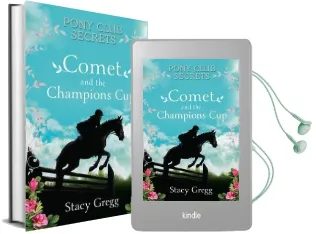 Comet and the Champion'S cup Audiobook download free by Stacy Gregg