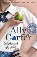 Audiobook Gallagher Girls: Only the Good spy Young: Book 4 author Ally Carter