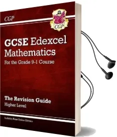 Gcse Maths Edexcel Revision Guide: Higher - for the Grade 9-1 Course (With Online Edition) Audiobook download free by Cgp Books