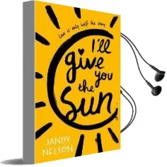 I'Ll Give you the sun Audiobook download free by Jandy Nelson
