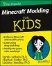 Audiobook Minecraft Modding for Kids for Dummies author Stephen Foster