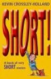 Audiobook Short!: A Book of Very Short Stories author Kevin Crossley Holland