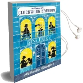 The Clockwork Sparrow Audiobook download free by Katherine Woodfine
