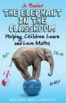 Audiobook The Elephant in the Classroom: Helping Children Learn and Love Maths author Jo Boaler