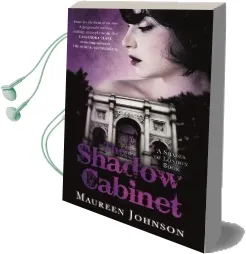 The Shadow Cabinet: A Shades of London Novel Audiobook download free by Maureen Johnson