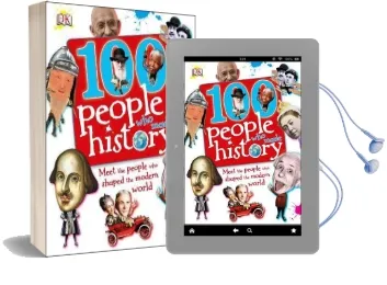 100 People who Made History: Meet the People who Shaped the Modern World Audiobook download free by Dk