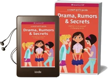 A Smart Girl'S Guide: Drama, Rumors & Secrets: Staying True to Yourself in Changing Times Audiobook download free by Nancy Holyoke