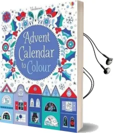 Advent Calendar to Colour Audiobook download free by Stella Baggott