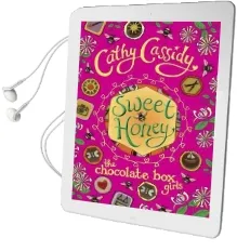 Chocolate box Girls: Sweet Honey Audiobook download free by Cathy Cassidy