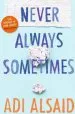 Audiobook Never Always Sometimes author Adi Alsaid