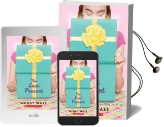 The Last Present: A Wish Novel Audiobook download free by Wendy Mass