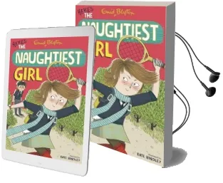 The Naughtiest Girl: Here'S the Naughtiest Girl: Book 4 Audiobook download free by Enid Blyton