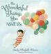 Audiobook The Wonderful Things you Will be author Emily Martin
