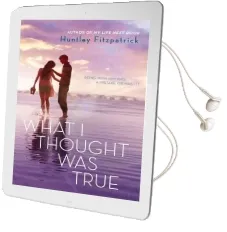 What i Thought was True Audiobook download free by Huntley Fitzpatrick