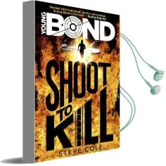 Young Bond: Shoot to Kill Audiobook download free by Steve Cole