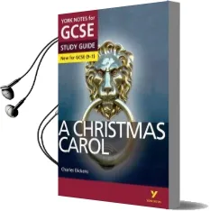 A Christmas Carol: York Notes for Gcse (9-1) Audiobook download free by Lucy English