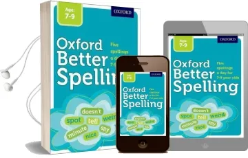 Better Spelling Age: 7-9 Audiobook download free by Oxford Dictionaries