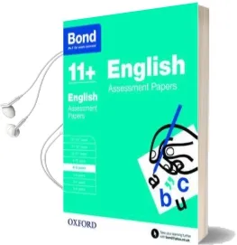 Bond 11+: English: Assessment Papers: 8-9 Years Audiobook download free by Sarah Lindsay