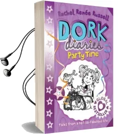 Dork Diaries: Party Time Audiobook download free by Rachel Renee Russell