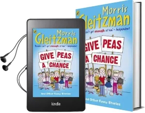 Give Peas a Chance Audiobook download free by Morris Gleitzman