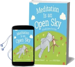 Meditation is an Open sky: Mindfulness for Kids Audiobook download free by Whitney Stewart
