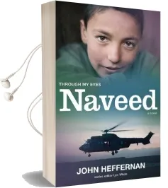 Naveed: Through my Eyes Audiobook download free by John Heffernan