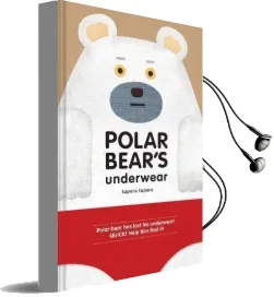 Polar Bear'S Underwear Audiobook download free by Tupera Tupera