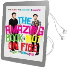 The Amazing Book is not on Fire: The World of dan and Phil Audiobook download free by Dan Howell