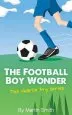 Audiobook The Football boy Wonder author Martin Smith