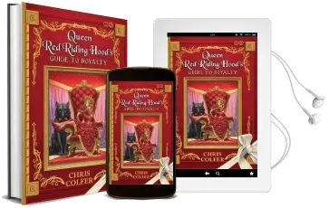 The Land of Stories: Queen red Riding Hood'S Guide to Royalty Audiobook download free by Chris Colfer