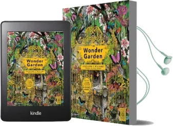 The Wonder Garden: Wander Through the World'S Wildest Habitats and Discover More Than 80 Amazing Animals Audiobook download free by Jenny Broom