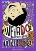 Audiobook Weirdo #4: Super Weird author Anh Do