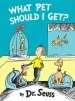 Audiobook What pet Should i get? author Dr Seuss