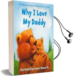 Why i Love my Daddy Audiobook download free by Daniel Howarth