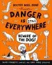 Audiobook Danger is Still Everywhere: Beware of the dog (Danger is Everywhere Book 2) author David O'Doherty